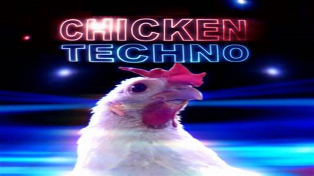 DO NOT PLAYLIST: The Techno Chicken – SVI-NEWS