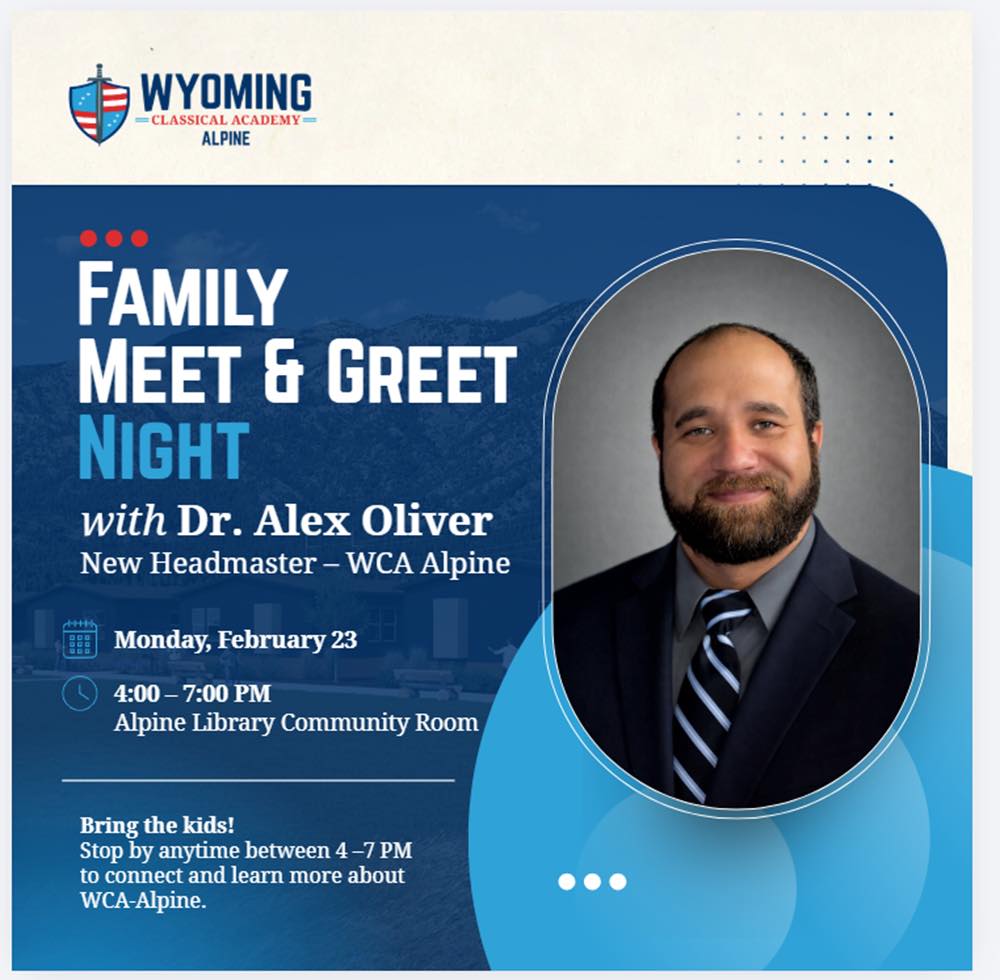 Alpine: Wyoming Classical Academy-Alpine Meet and Greet