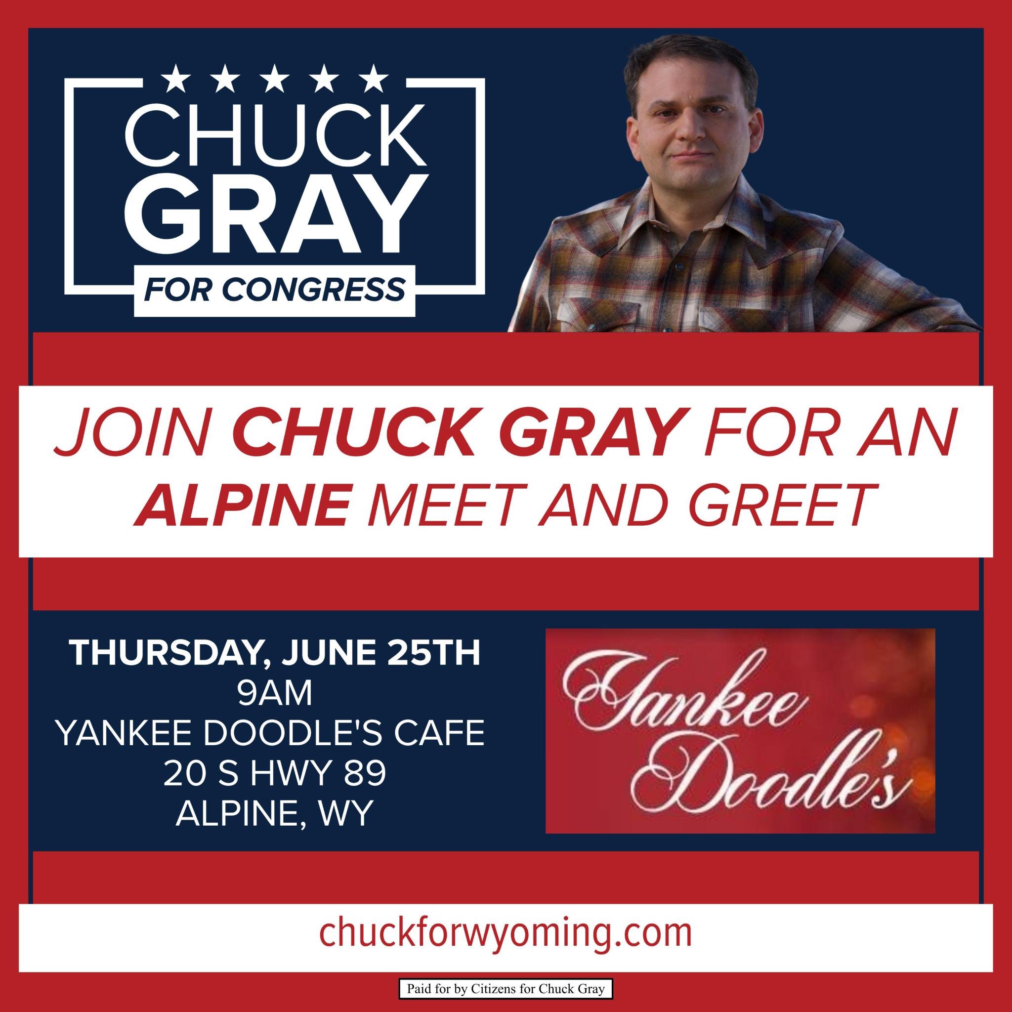 Star Valley: Meet and Greet With Wyoming Congress Candidate Chuck Gray