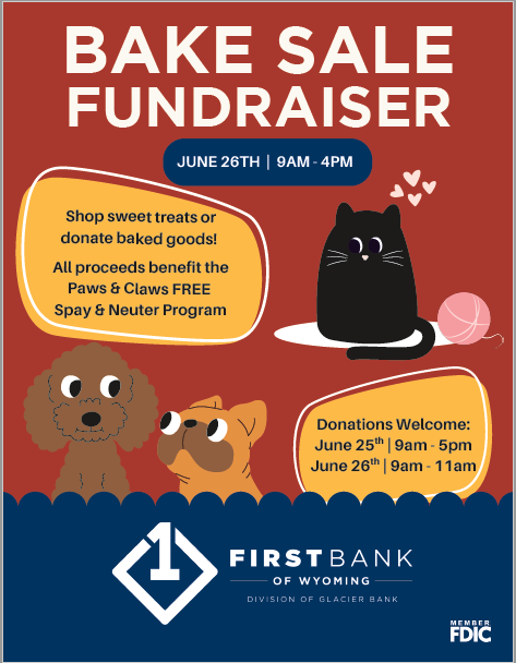 Afton: 1st Bank of Wyoming Bake Sale Fundraiser For Paw & Claws Program